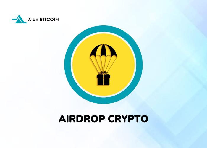 What Is A Crypto Airdrop, And How Does It Work? Alan Bitcoin